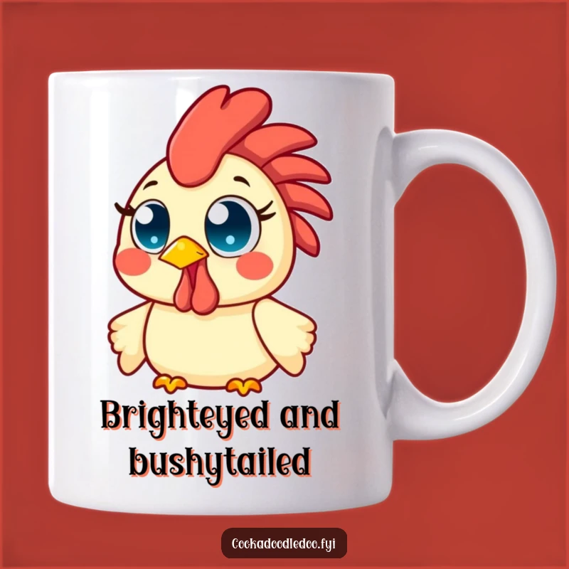 Funny Kawaii Rooster Morning Cheer Mug - Bright-Eyed Happy Gift
