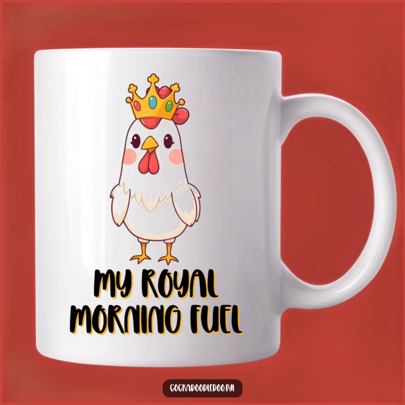 Funny Regal Rooster Crown Mug - Hilarious Royal Gift for Him or Her