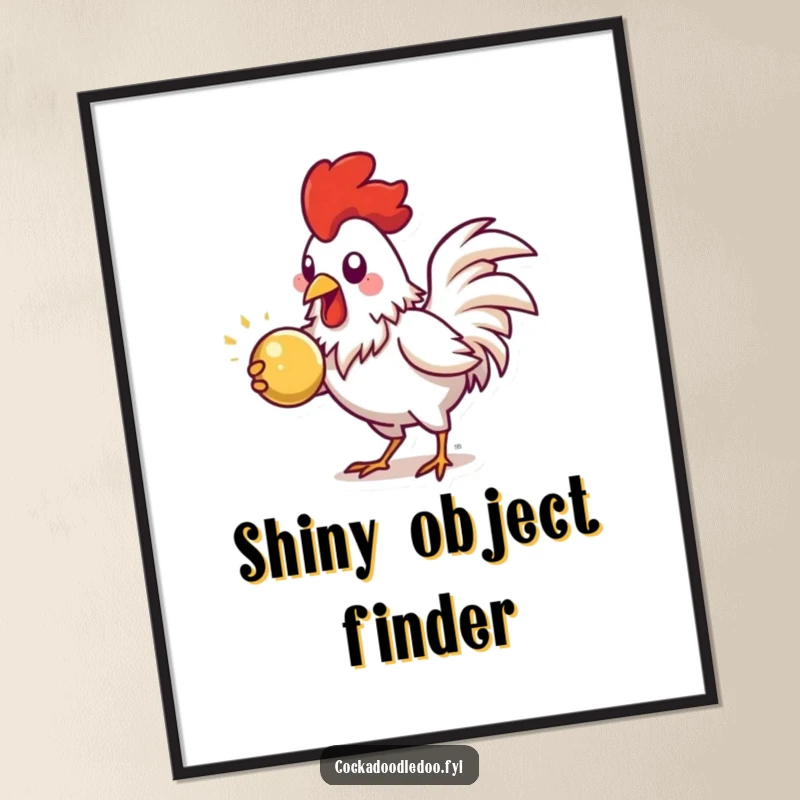 Funny Rooster Digital Art Print, energetic pecking at a shiny object, humorous wall art about focus.