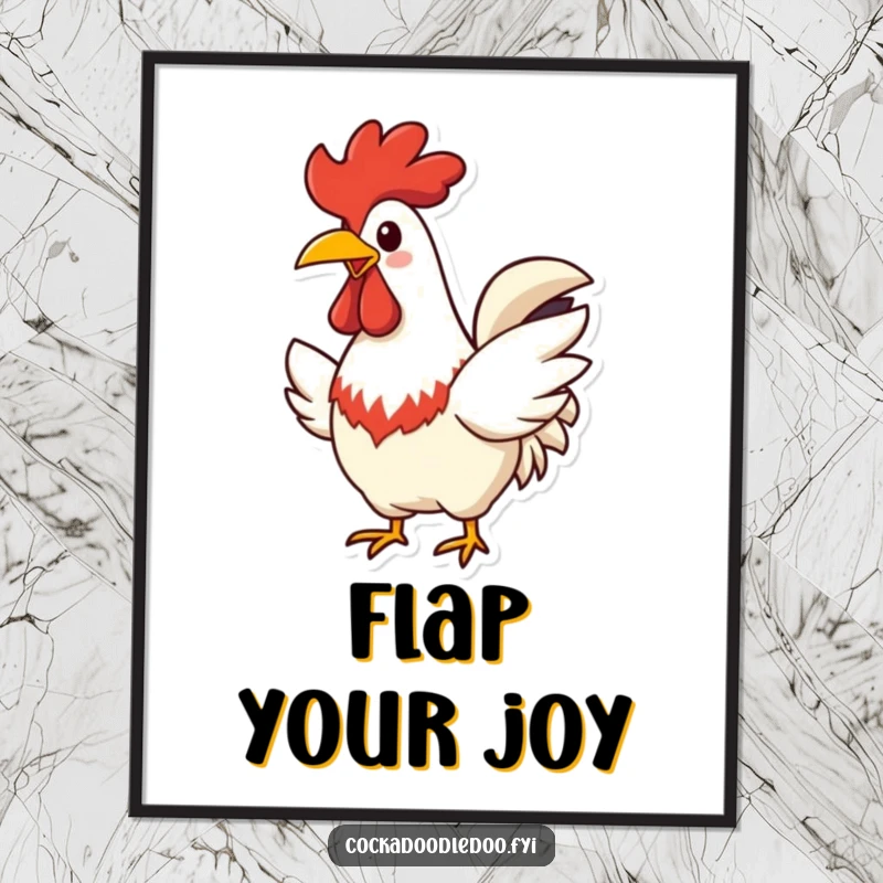 Funny Rooster Poster, wide cheerful beak, flapping wings happily, humorous wall art about joy.