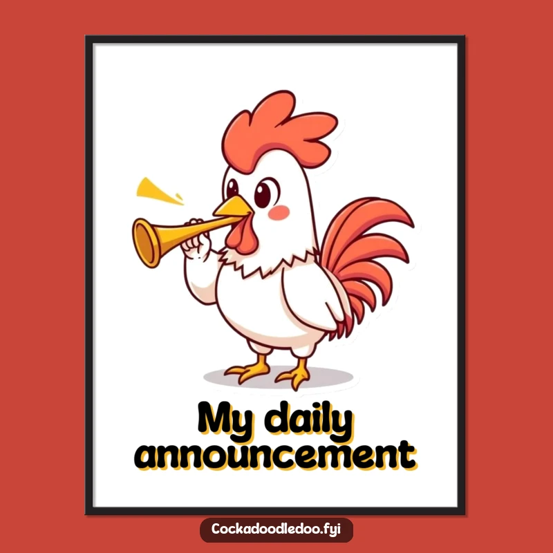 Funny Rooster Poster: Proud Trumpeter Art, Unique Funny Gift for Walls