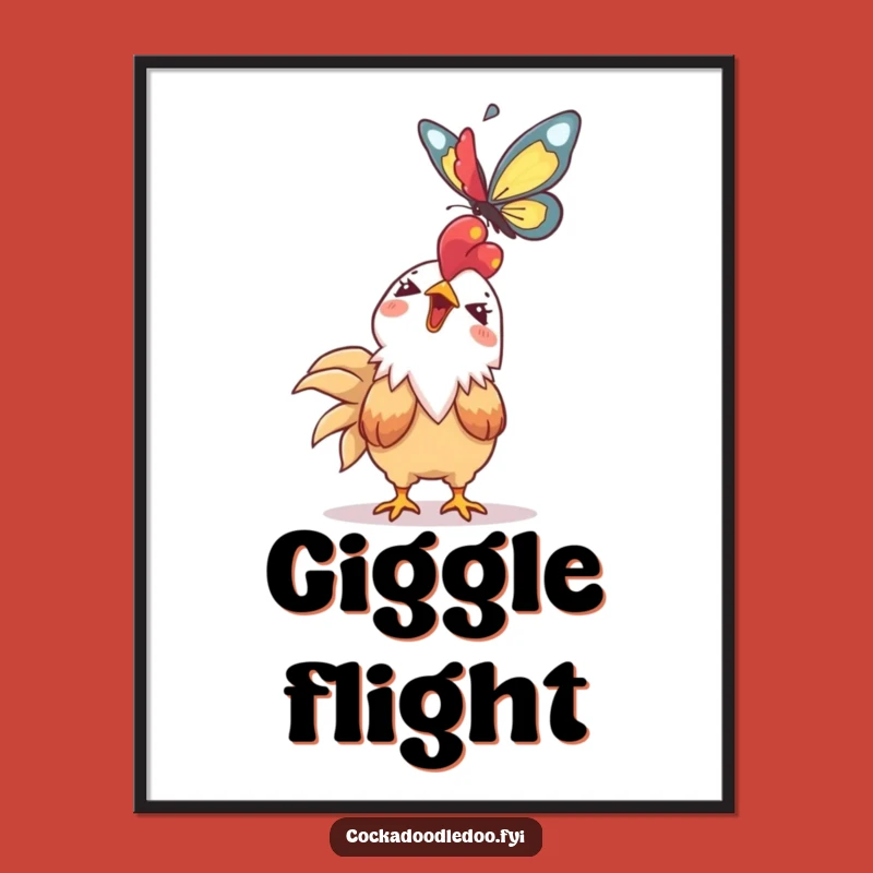 Funny Kawaii Rooster Poster: Giggling Butterfly Watcher - Charming Funny Gift for Wall Art