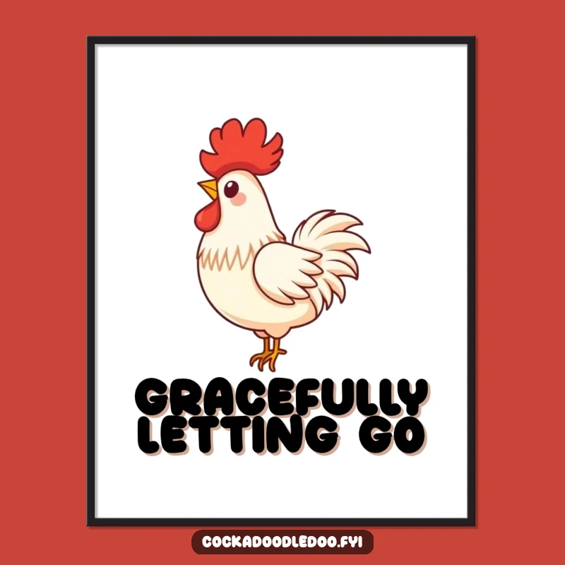 Funny Rooster Feather Poster: Hilarious Wall Art for a Peaceful Vibe