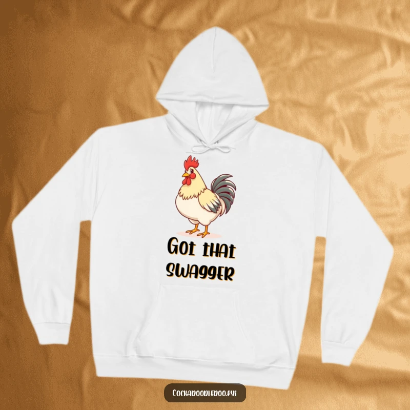 Funny hoodie showcasing a happy rooster strutting with its chest puffed out, embodying confidence, pride, and a cheerful disposition.