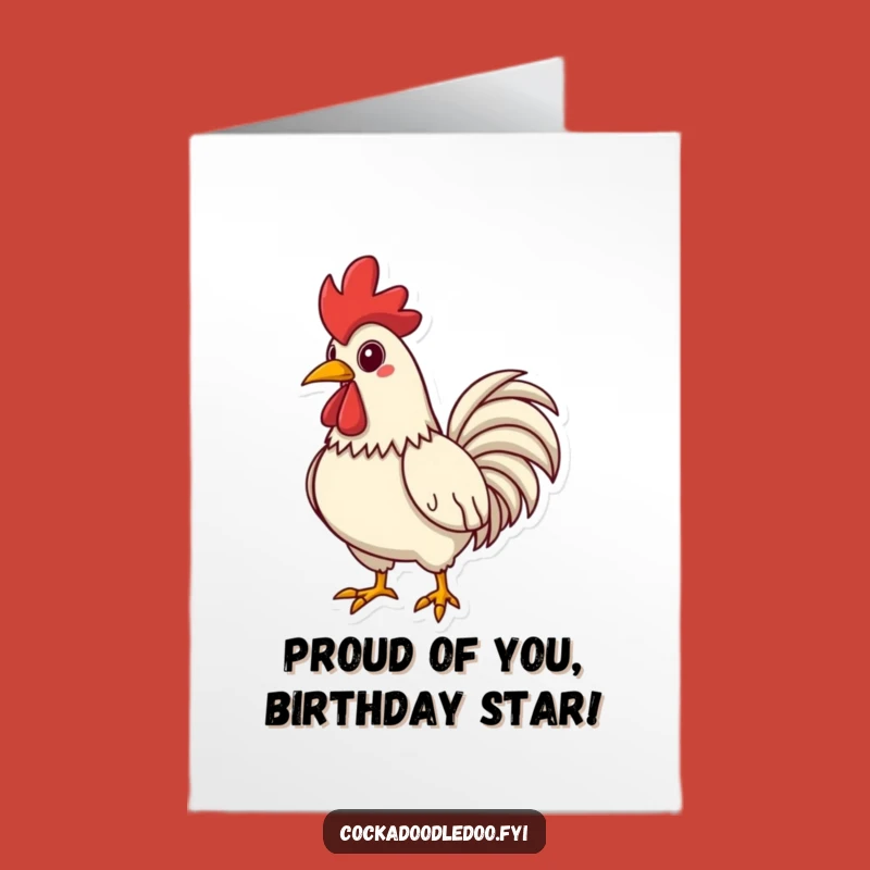 Free Printable Birthday Card: Proud Rooster Posing, Funny Downloadable Gift