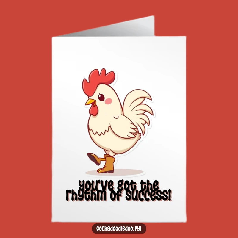 Free Printable Congrats Card: Dancing Rooster, Tapping Boots, Downloadable Celebration!