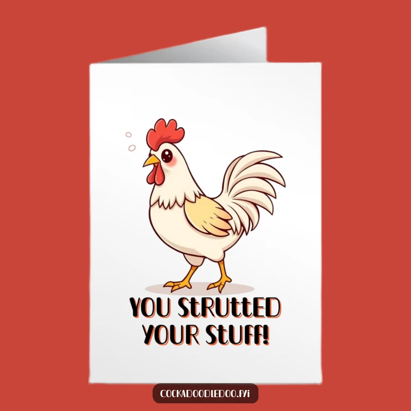 Free Printable Congrats Card: Proud Strutting Rooster - Downloadable Fun