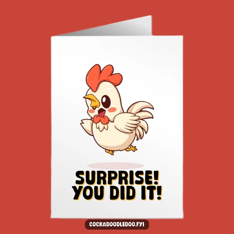 Free Printable Congrats Card: Startled Kawaii Rooster Hop - Funny Downloadable Gift