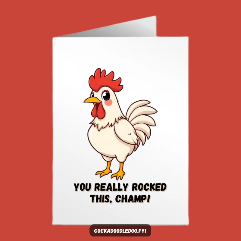 Free Printable Rooster Congrats Card: Loud & Proud! Hilarious Crowing Bird Downloadable Gift!