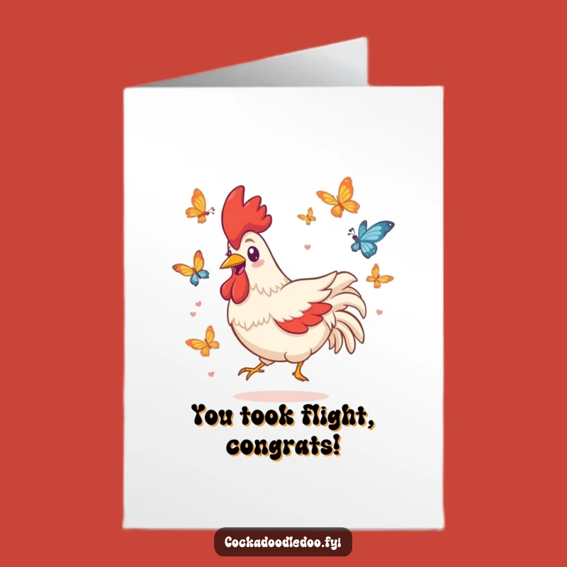 Free Printable Kawaii Rooster Congrats Card: Butterfly Chase Funny Gift