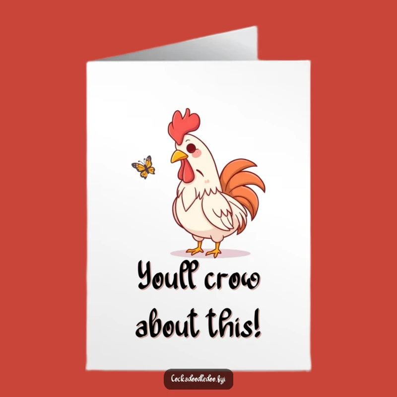 Chuckling Free Printable Congrats Card: Rooster Butterfly Amusement Downloadable Gift