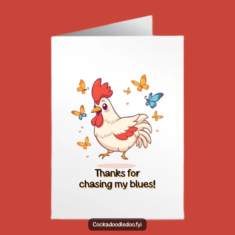 Free Printable Kawaii Rooster Thank You Card: Butterfly Chase Funny Gift