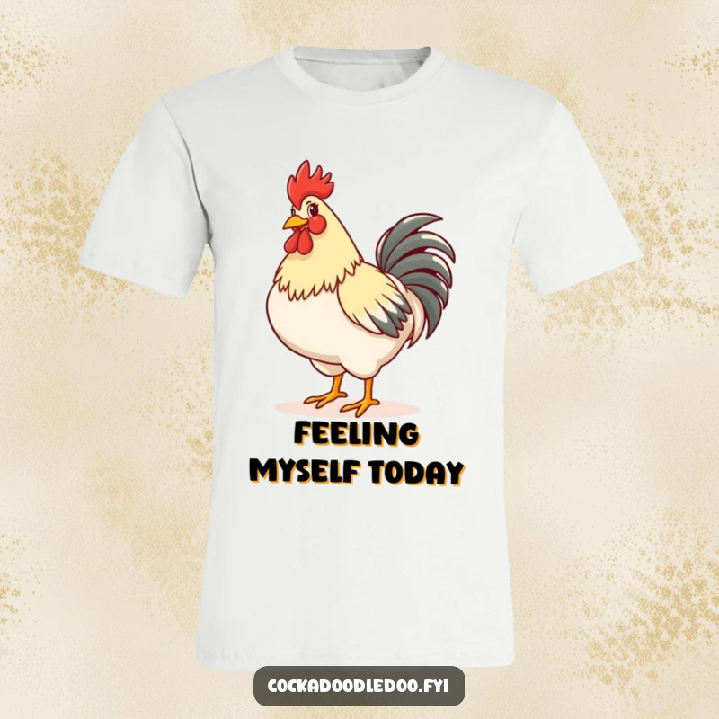 Funny t-shirt depicting a rooster happily strutting with its chest puffed out, showcasing its confident and joyful demeanor.