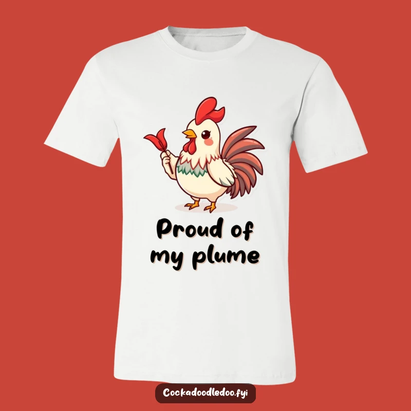 Funny Kawaii Rooster Feather T-Shirt - Proud Character Tee